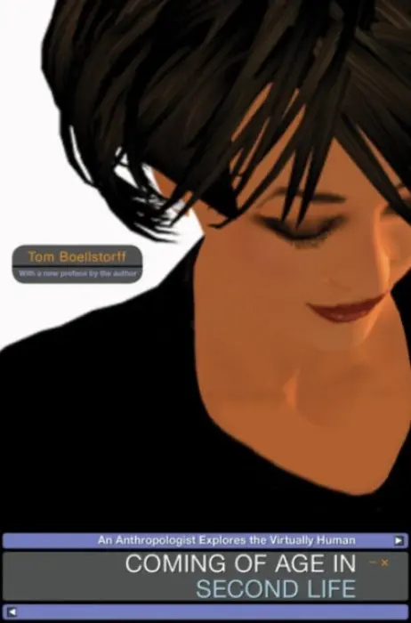 Coming of Age in Second Life - Boellstorff, Tom
