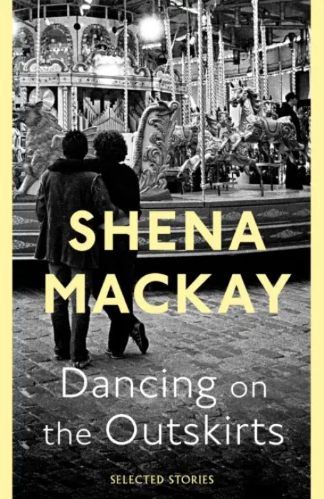 Dancing On the Outskirts - Mackay, Shena
