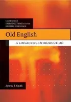 Old English - Smith, Jeremy J. (University of Glasgow)
