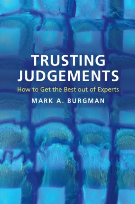 Trusting Judgements - Burgman, Mark A. (University of Melbourne)