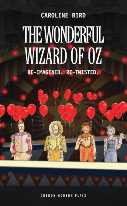 Wonderful Wizard of Oz - Bird, Caroline (Author)