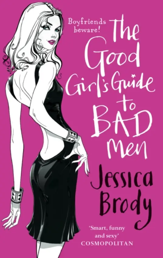 Good Girl's Guide to Bad Men - Brody, Jessica