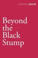 Beyond the Black Stump - Shute, Nevil