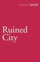 Ruined City - Shute, Nevil