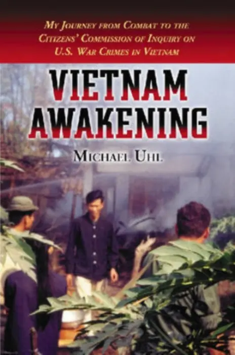Vietnam Awakening - Uhl, Michael