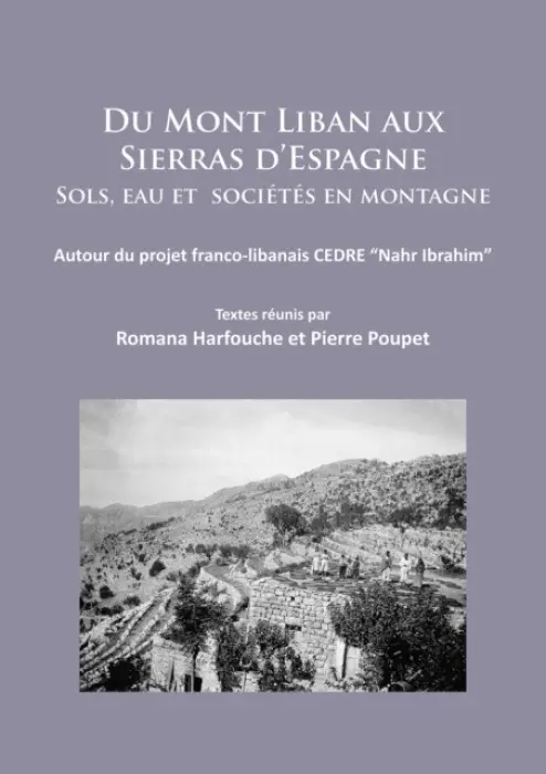 Du Mont Liban aux Sierras d'Espagne