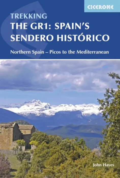 Spain's Sendero Historico: The GR1 - Hayes, John