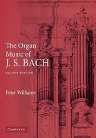 Organ Music of J. S. Bach - Williams, Peter