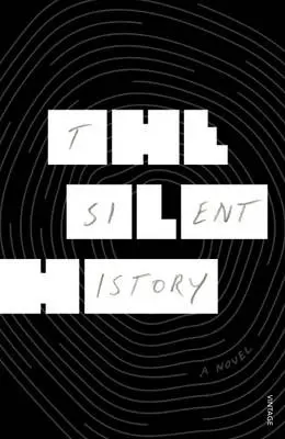 Silent History - Horowitz, Eli a Moffett, Kevin a Derby, Matthew