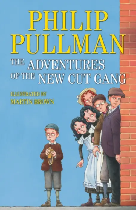 Adventures of the New Cut Gang - Pullman, Philip