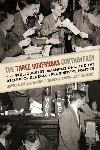 Three Governors Controversy - III, Charles S. Bullock a Buchanan, Scott E. a Gaddie, Ronald Keith