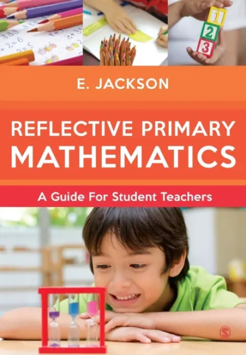 Reflective Primary Mathematics - Jackson, Elizabeth