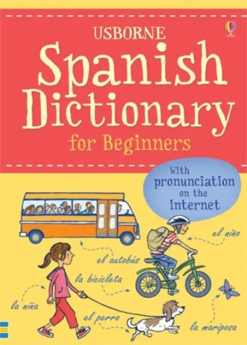 Spanish Dictionary for Beginners - Holmes, Francoise a Iannaco, Giovanna a Davies, Helen