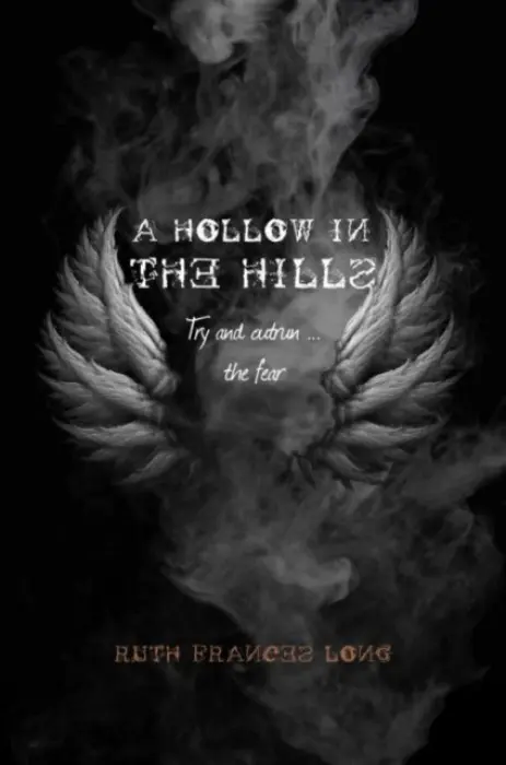 Hollow in the Hills - Long, Ruth Frances
