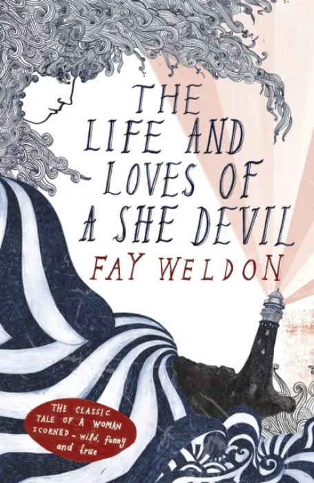 The Life and Loves of a she Devil - Fay Weldon