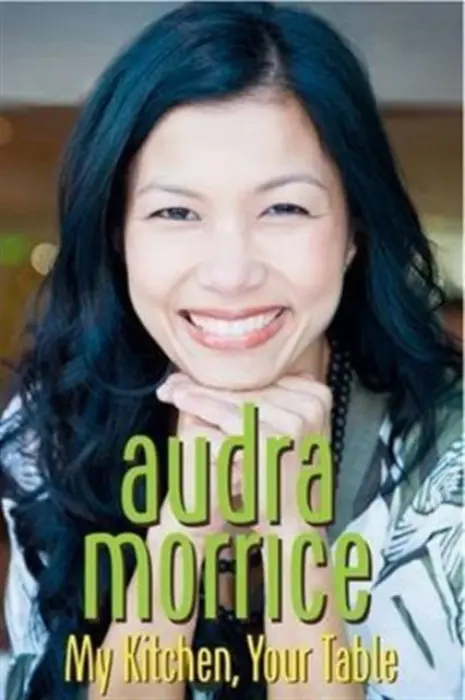 My Kitchen, Your Table - Morrice, Audra