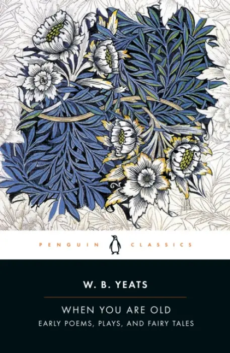 When You Are Old - Yeats, William