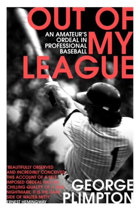 Out of my League - Plimpton, George