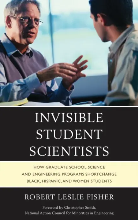 Invisible Student Scientists - Fisher, Robert Leslie