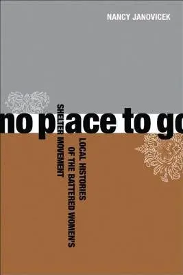 No Place to Go - Janovicek, Nancy