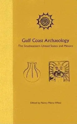 Gulf Coast Archaeology
