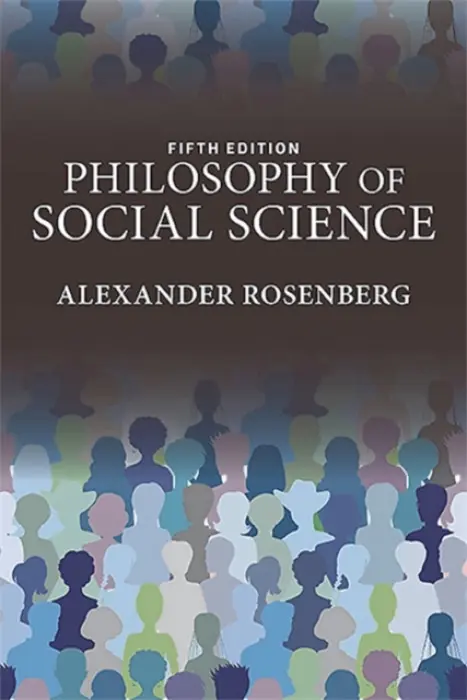 Philosophy of Social Science - Rosenberg, Alexander