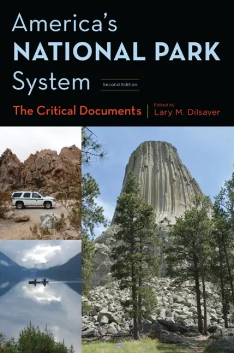 America's National Park System - Dilsaver, Lary M.