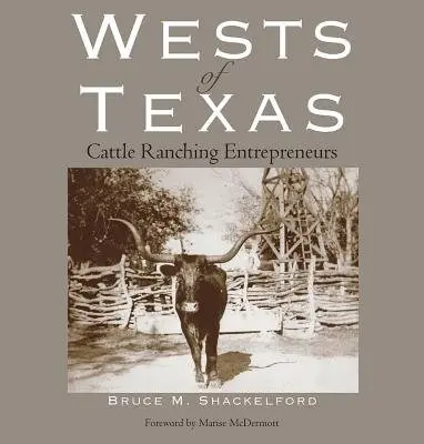 Wests of Texas - Shackelford, Bruce