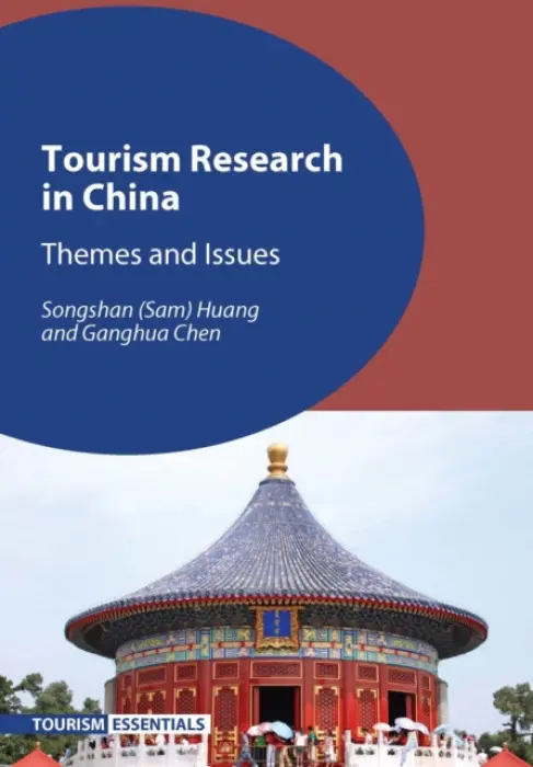 Tourism Research in China - Huang, Songshan (Sam) a Chen, Ganghua