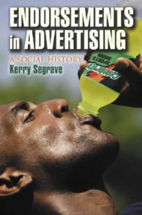 Endorsements in Advertising - Segrave, Kerry