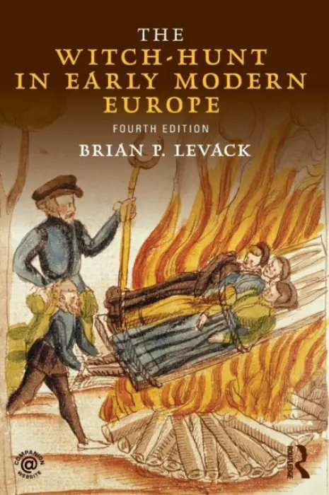 Witch-Hunt in Early Modern Europe - Levack, Brian P. (The University of Texas at Austin, USA)