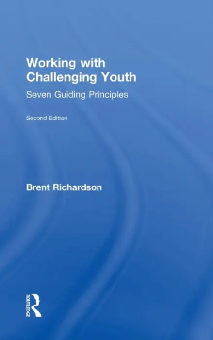 Working with Challenging Youth - Richardson, Brent (Xavier University, Ohio, USA)