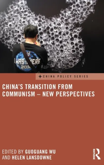 China's Transition from Communism - New Perspectives