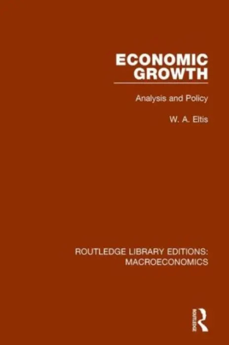 Economic Growth - Eltis, Walter