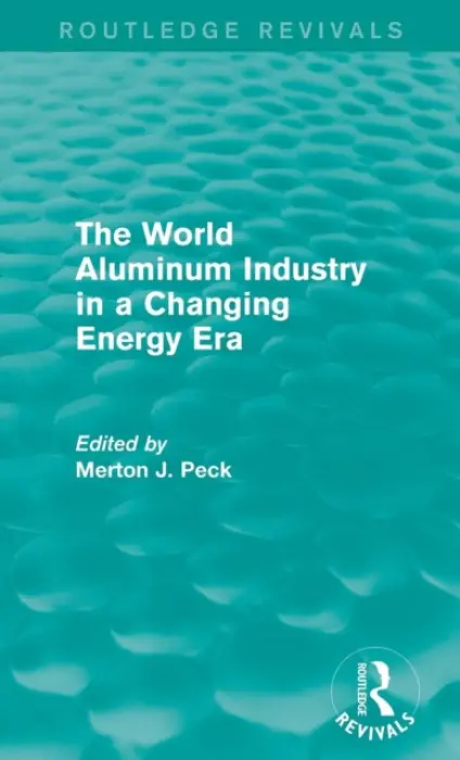 World Aluminum Industry in a Changing Energy Era