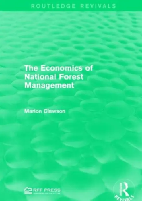 Economics of National Forest Management - Clawson, Marion