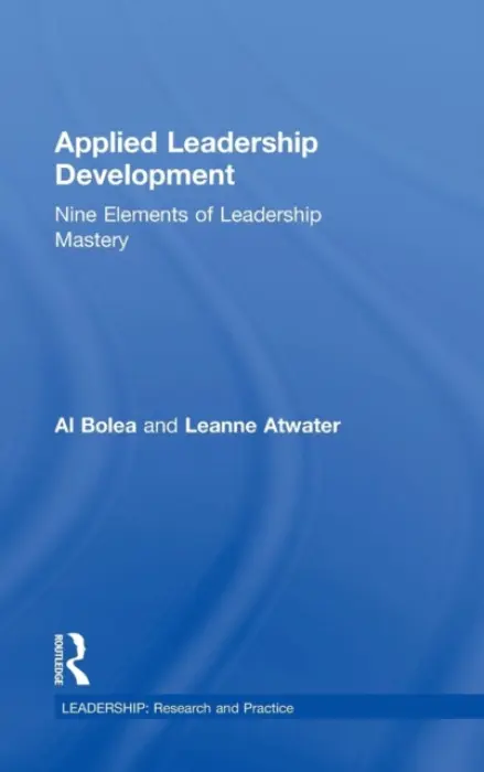Applied Leadership Development - Bolea, Al (University of Alaska, USA) a Atwater, Leanne