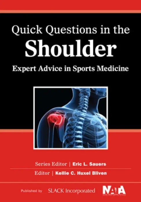 Quick Questions in the Shoulder - Huxel Bliven, Kellie C.