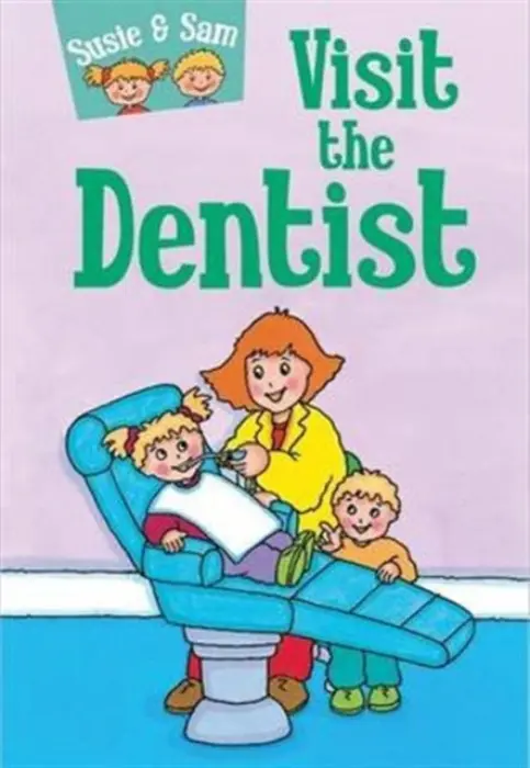 Susie and Sam Visit the Dentist - Hamilton, Judy