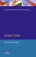Andre Gide - Walker, David H.
