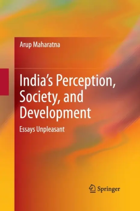 India's Perception, Society, and Development - Maharatna, Arup