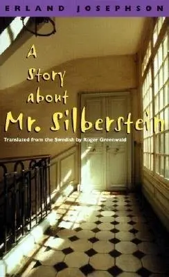 Story About Mr.Silberstein - Josephson, Erland