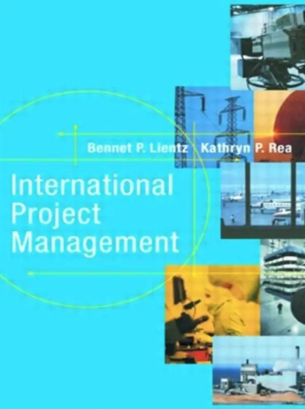 International Project Management - Lientz, Bennet a Rea, Kathryn