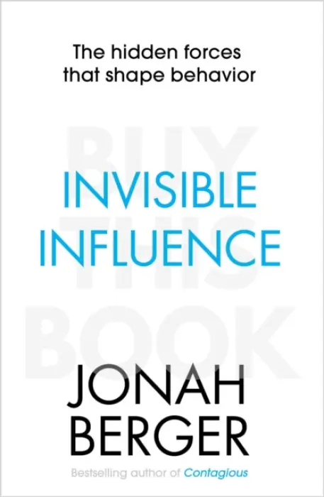 Invisible Influence - Berger, Jonah