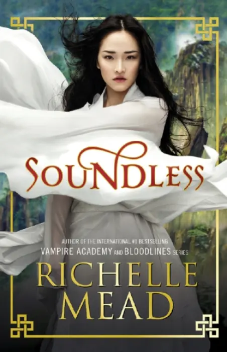Soundless - Mead, Richelle