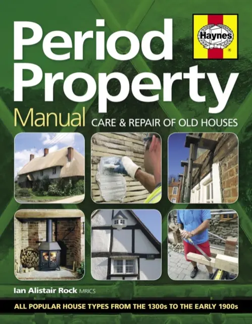 Period Property Manual - Rock, Ian