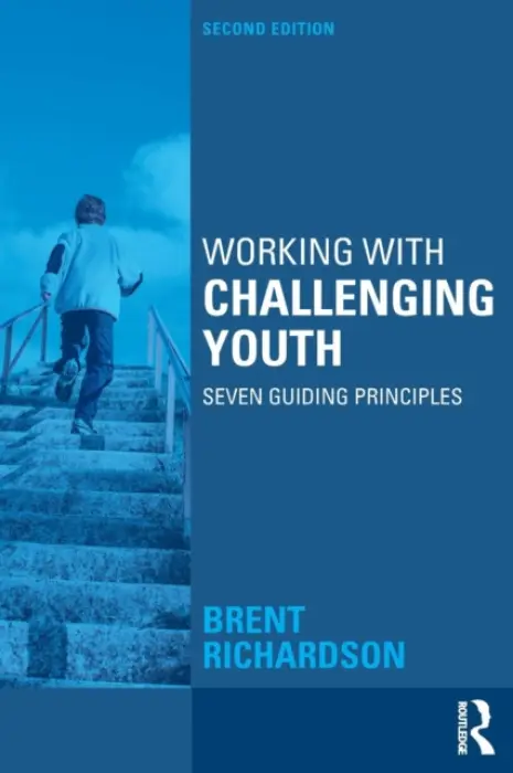 Working with Challenging Youth - Richardson, Brent (Xavier University, Ohio, USA)