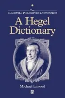 Hegel Dictionary - Inwood, Michael (Trinity College, Oxford)