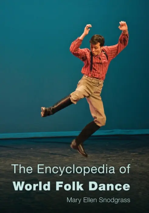 Encyclopedia of World Folk Dance - Snodgrass, Mary Ellen