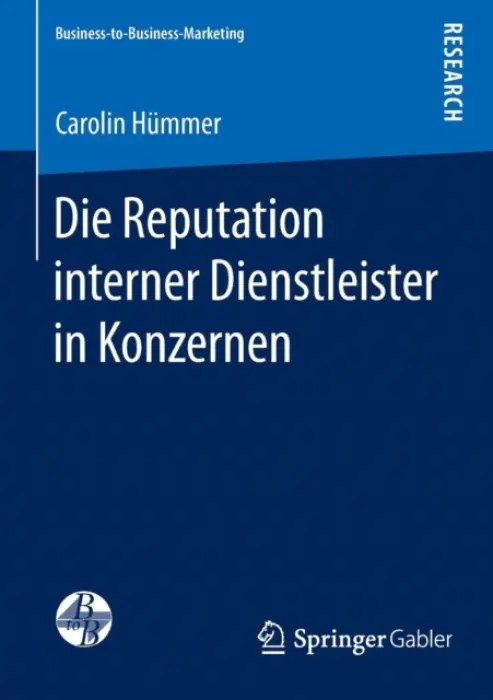 Die Reputation interner Dienstleister in Konzernen - Hummer, Carolin
